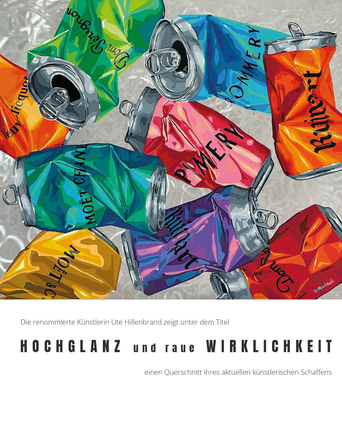 Kunstausstellung von Ute Hillenbrand - Hochglanz und raue Wirklichkeit